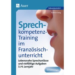 Sprechkompetenz-Training Franzsisch Lernjahr 3-4