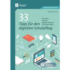 33 Tipps fr den digitalen Schulalltag, Buch mit Downloadmaterial, 5.-13. Klasse