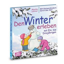 Den Winter erleben mit Ein- bis Dreijhrigen, Buch, 1-3 Jahre