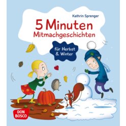 5 Minuten Mitmachgeschichten fr Herbst und Winter, 3 bis 8 Jahre