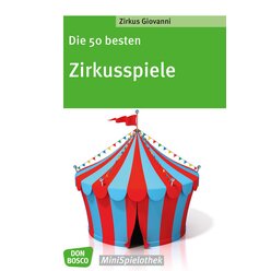 Die 50 besten Zirkusspiele, MiniSpielothek-Buch, 5-12 Jahre