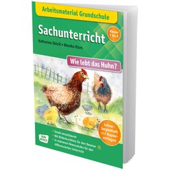 Arbeitsmaterial Sachunterricht Huhn, Heft, 6 bis 10 Jahre