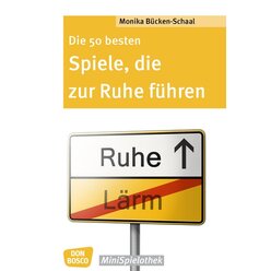 Die 50 besten Spiele, die zur Ruhe fhren, Buch, 2 bis 7 Jahre