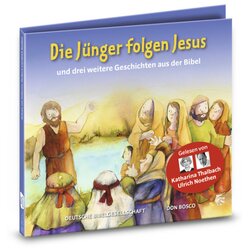 Die Jnger folgen Jesus und drei weitere Geschichten aus der Bibel, Hrbibel, Audio-CD, ab 4 Jahre