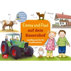 Emma und Paul auf dem Bauernhof. Spielfiguren fr die Erzhlschiene, 1 bis 5 Jahre