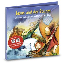 Jesus und der Sturm und drei weitere Geschichten aus der Bibel. Hrbibel, ab 4 Jahre