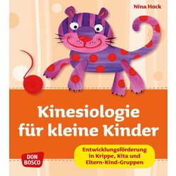 Kinesiologie f�r kleine Kinder, Taschenbuch, 1-3 Jahre