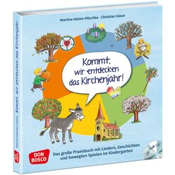 Kommt, wir entdecken das Kirchenjahr, mit Audio-CD, Buch, 3 bis 8 Jahre