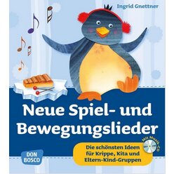 Neue Spiel- und Bewegungslieder, Buch inkl. Audio-CD, 1-3 Jahre