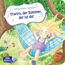 Trarira, der Sommer, der ist da!, Mini-Bilderbuch, 3-6 Jahre