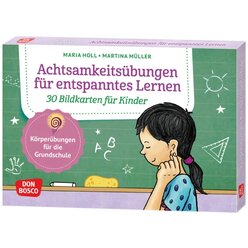 Achtsamkeitsbungen fr entspanntes Lernen. 30 Bildkarten fr Kinder, 6-12 Jahre