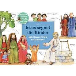 Jesus segnet die Kinder. Spielfiguren fr die Erzhlschiene, ab 2 Jahre