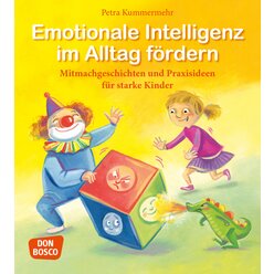 Emotionale Intelligenz im Alltag frdern - NEU!