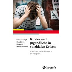 Kinder und Jugendliche in suizidalen Krisen, Buch, ab 12 Jahre