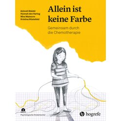 Kinder stark machen: Allein ist keine Farbe, psychologisches Kinderbuch, 6-12 Jahre