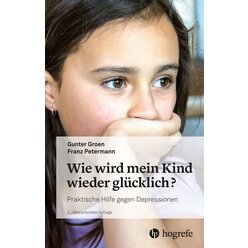 Wie wird mein Kind wieder glcklich?, Buch