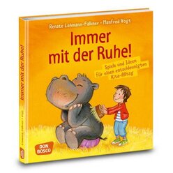 Immer mit der Ruhe!, Buch, 4-8 Jahre