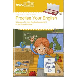 miniLK Practise your English Step 1, Heft, 1.-4. Klasse