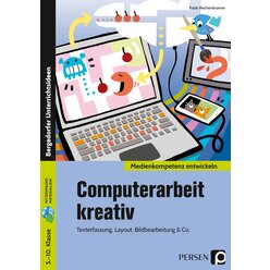 Computerarbeit kreativ, Buch, 5. bis 10. Klasse