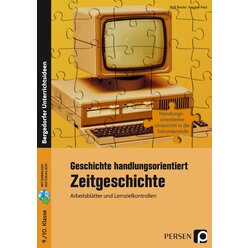 Geschichte handlungsorientiert: Zeitgeschichte, Buch, 9. und 10. Klasse