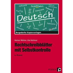 Rechtschreibbltter mit Selbstkontrolle, Kopiervorlagen, 6. Klasse