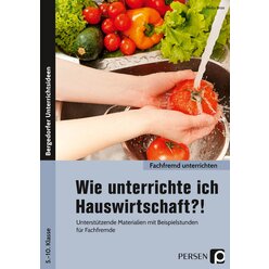 Wie unterrichte ich Hauswirtschaft?!, Buch, 5. bis 10. Klasse