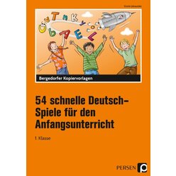54 schnelle Deutsch-Spiele fr den Anfangsunterricht, Mappe, 1. Klasse