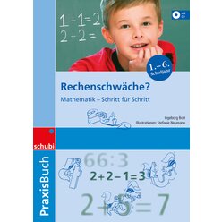 Praxisbuch Rechenschwäche?, 1.-6. Klasse