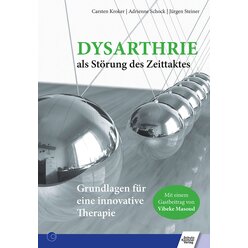 Dysarthrie als Strung des Zeittaktes