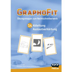 GraphoFit-bungsmappe 14: Ableitung bei Auslautverhrtung und s/z im Auslaut, ab 7 Jahre