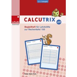 Calcutrix Begleitheft fr Lehrkrfte zur Rechentafel 100