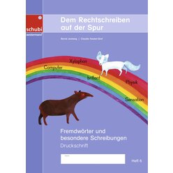 Dem Rechtschreiben auf der Spur Heft 6, 8-12 Jahre