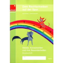 Dem Rechtschreiben auf der Spur Heft 4, 6-9 Jahre