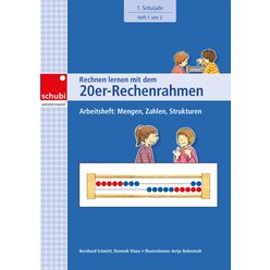 Rechnen lernen mit dem 20er-Rechenrahmen, Arbeitsheft 1, 5-7 Jahre