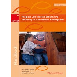 Religise und ethische Bildung und Erziehung im katholischen Kindergarten, Buch, ab 3 Jahre
