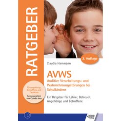 AVWS - Auditive Verarbeitungs- und Wahrnehmungsstörungen bei Schulkindern