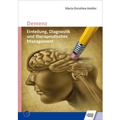 Demenz - Einteilung, Diagnostik und therapeutisches Management, Buch