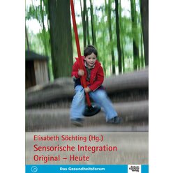 Sensorische Integration Original - Heute, Buch