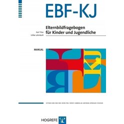 EBF-KJ Elternbildfragebogen fr Kinder und Jugendliche, 10 - 20 Jahre, Test komplett