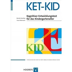 KET-KID - Kognitiver Entwicklungstest fr das Kindergartenalter, 3 bis 6 Jahre, Manual