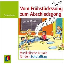 Vom Frhstckssong zum Abschiedsgong, Audio-CD, 1.-4. Klasse