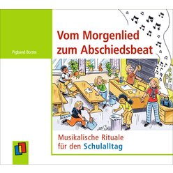 Vom Morgenlied zum Abschiedsbeat, Klasse 1-4