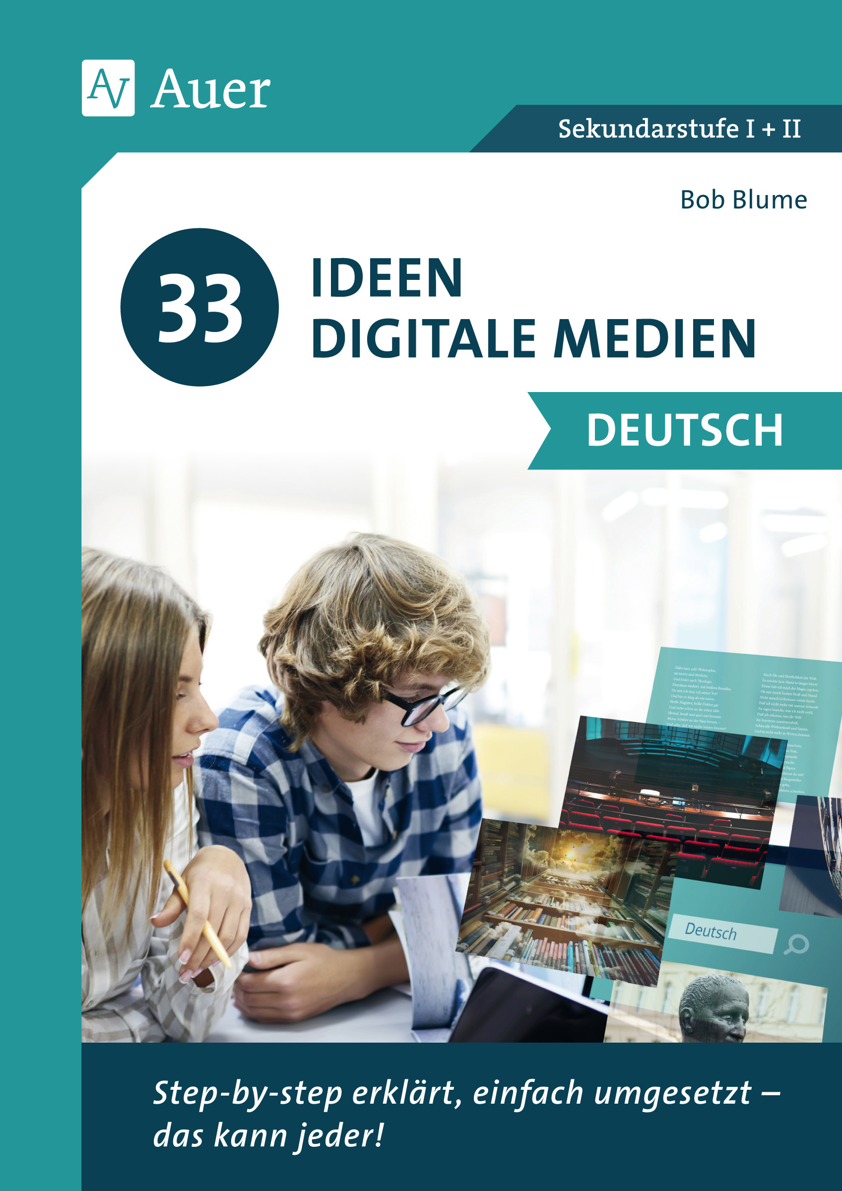 33 Ideen digitale Medien Deutsch, Buch, 5. bis 13. Klasse