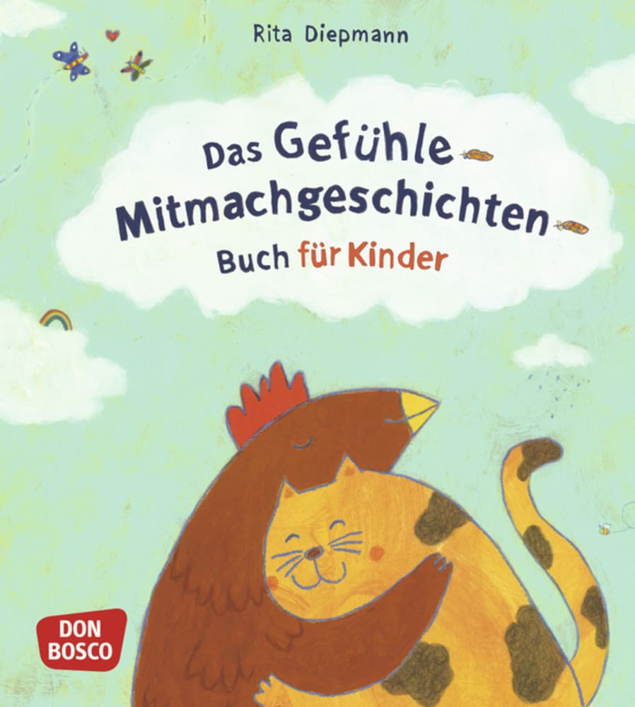 Das Gefühle-Mitmachgeschichten-Buch für Kinder, 4-8 Jahre