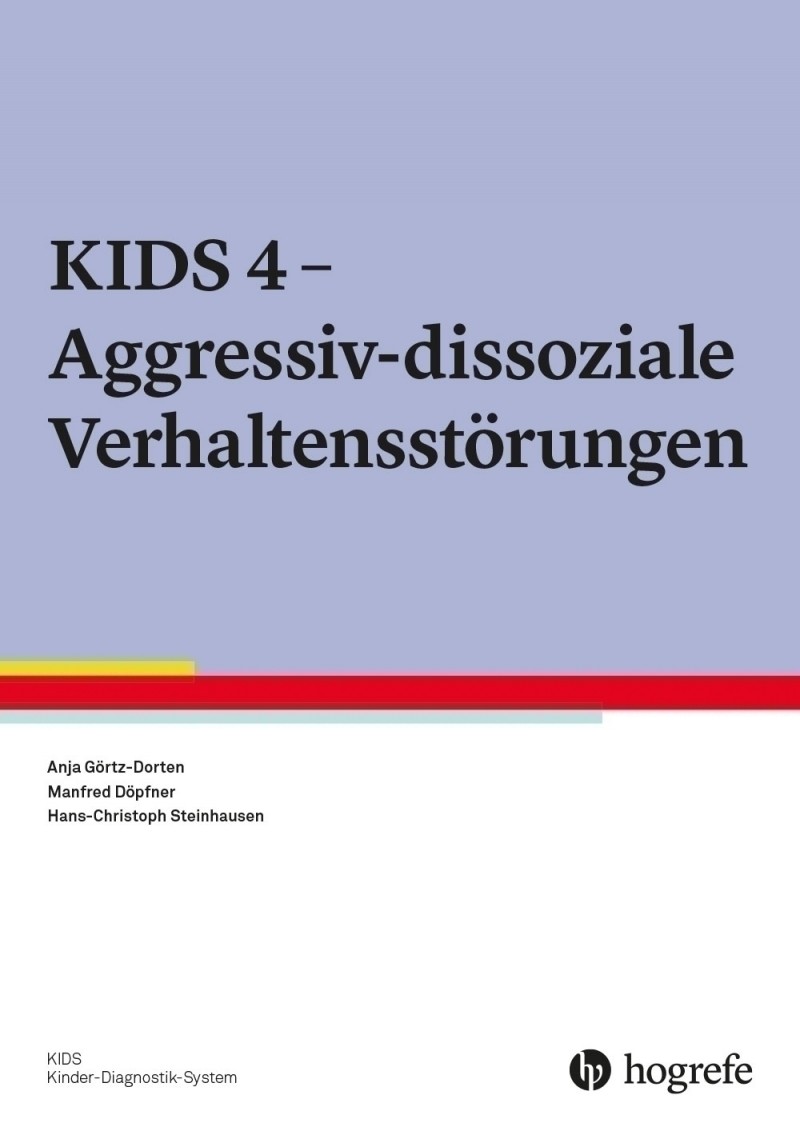 KIDS 4 - Aggressiv-dissoziale Verhaltensstörungen
