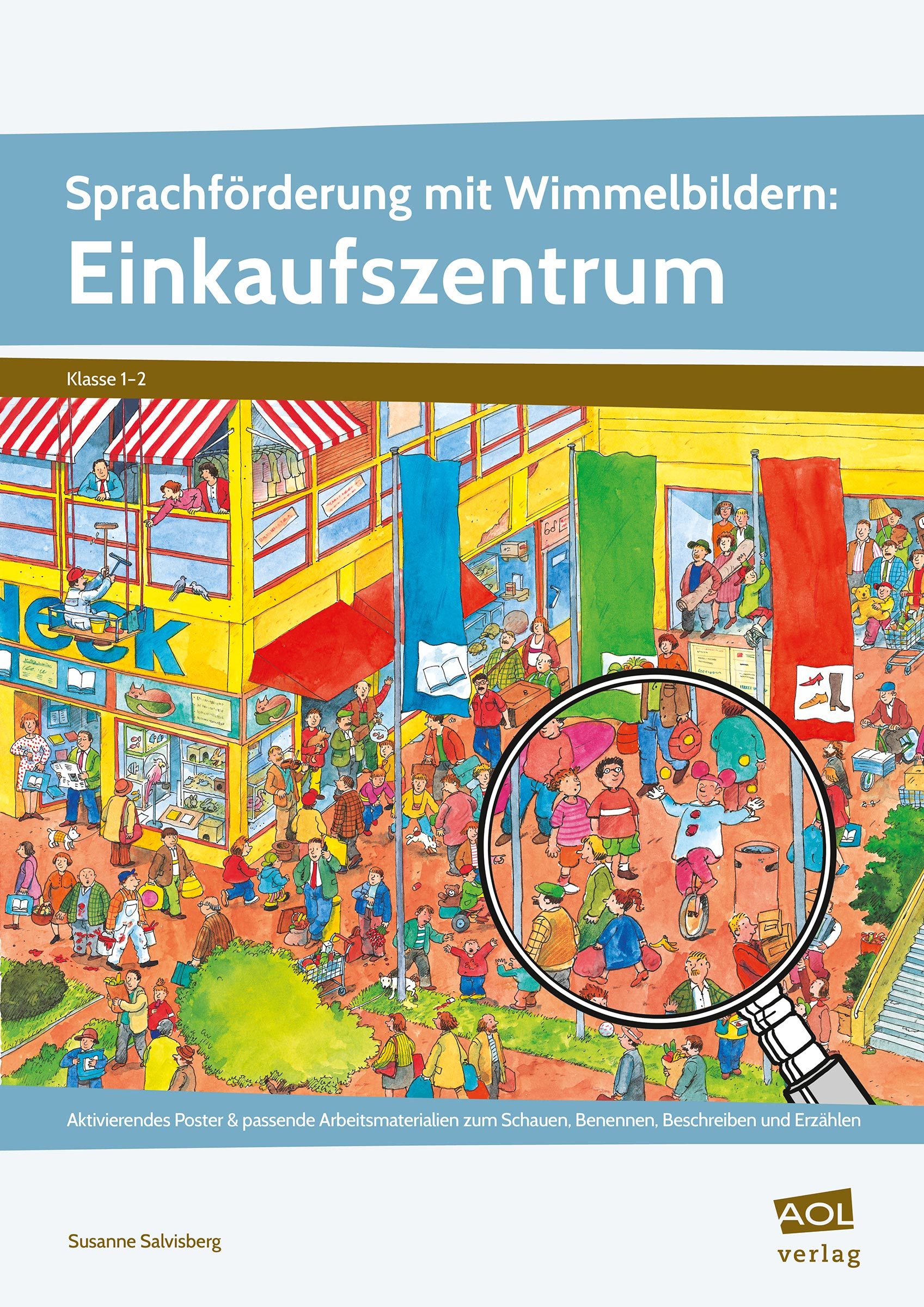 Sprachförderung mit Wimmelbildern: Einkaufszentrum, Heft und Poster A1, 1.-2. Klasse