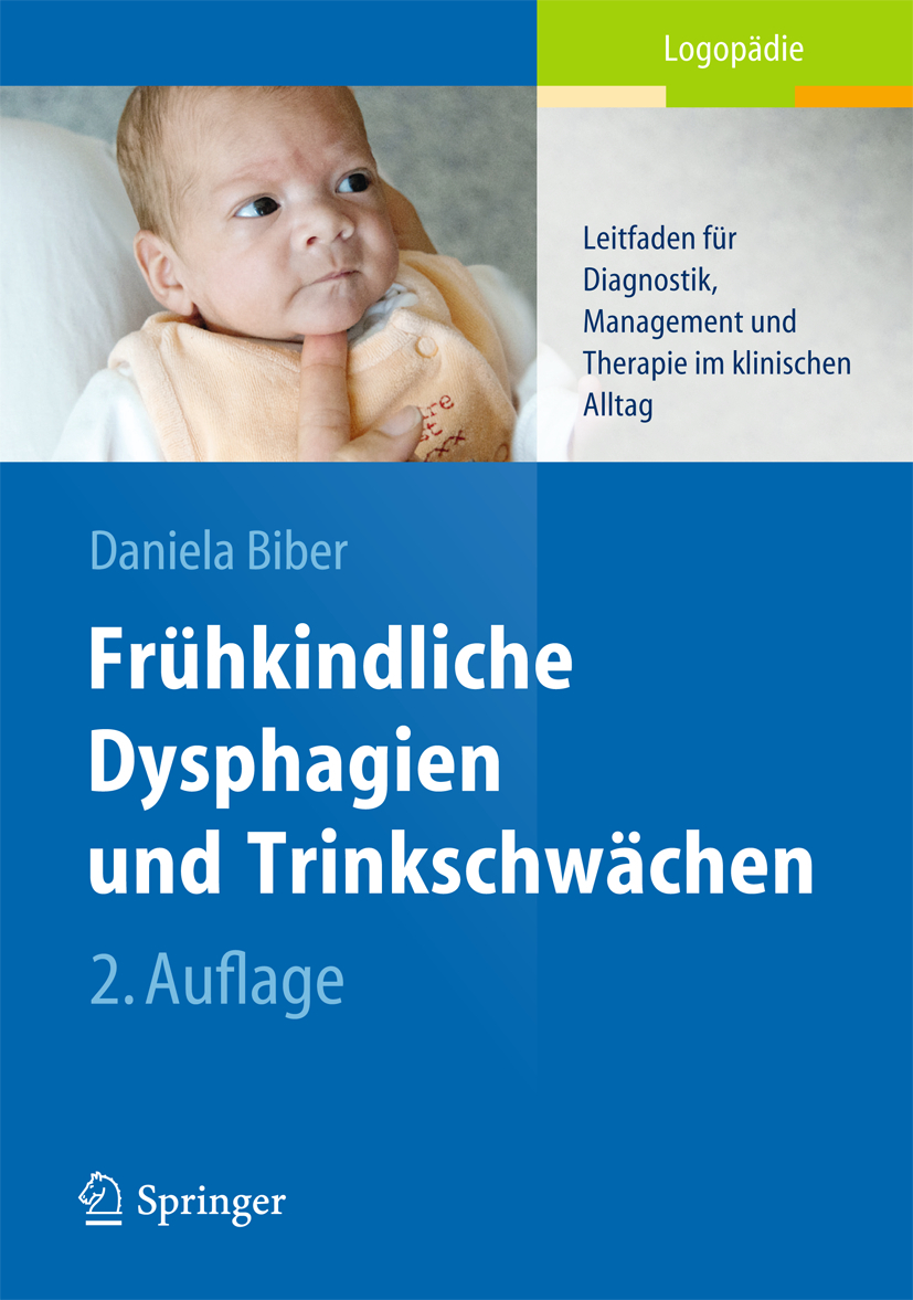 Frühkindliche Dysphagien und Trinkschwächen, Buch