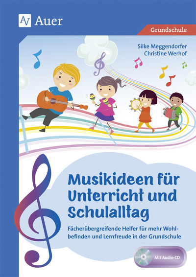 Musikideen für Unterricht und Schulalltag, Buch inkl. CD-ROM, 1.-4. Klasse