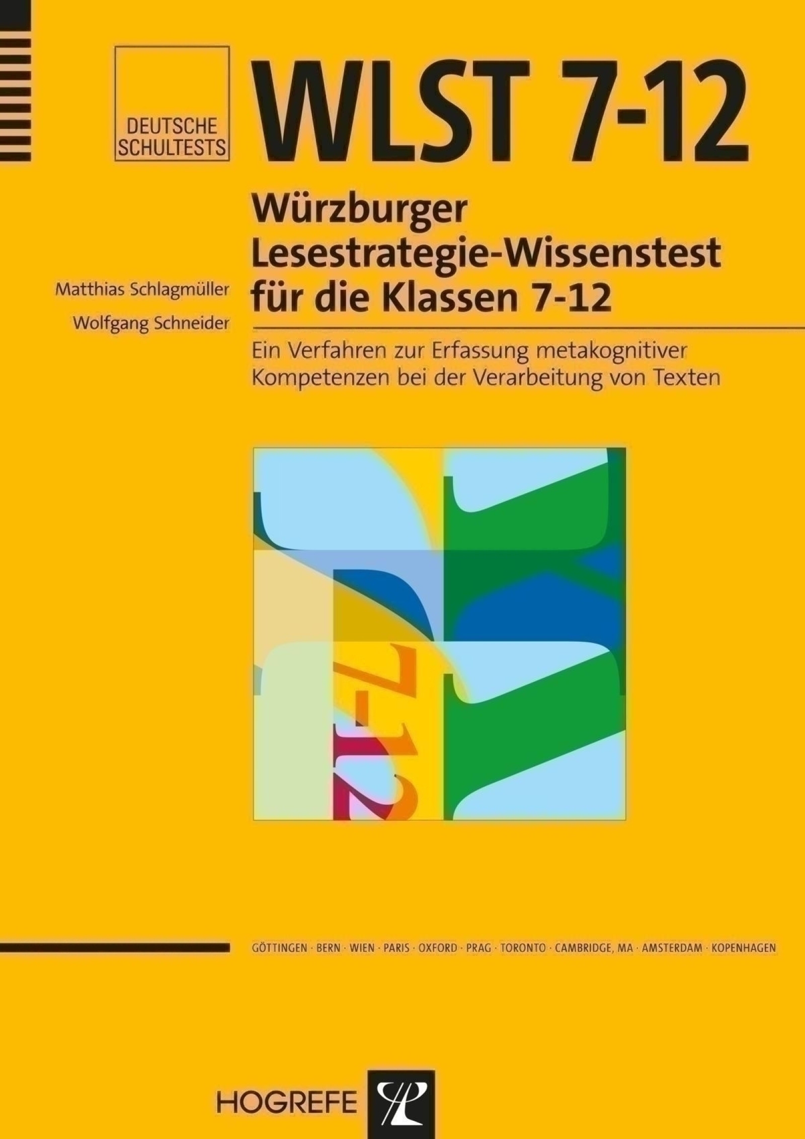 WLST 7-12 Würzburger Lesestrategie-Wissenstest für die Klassenstufen 7-12, komplett
