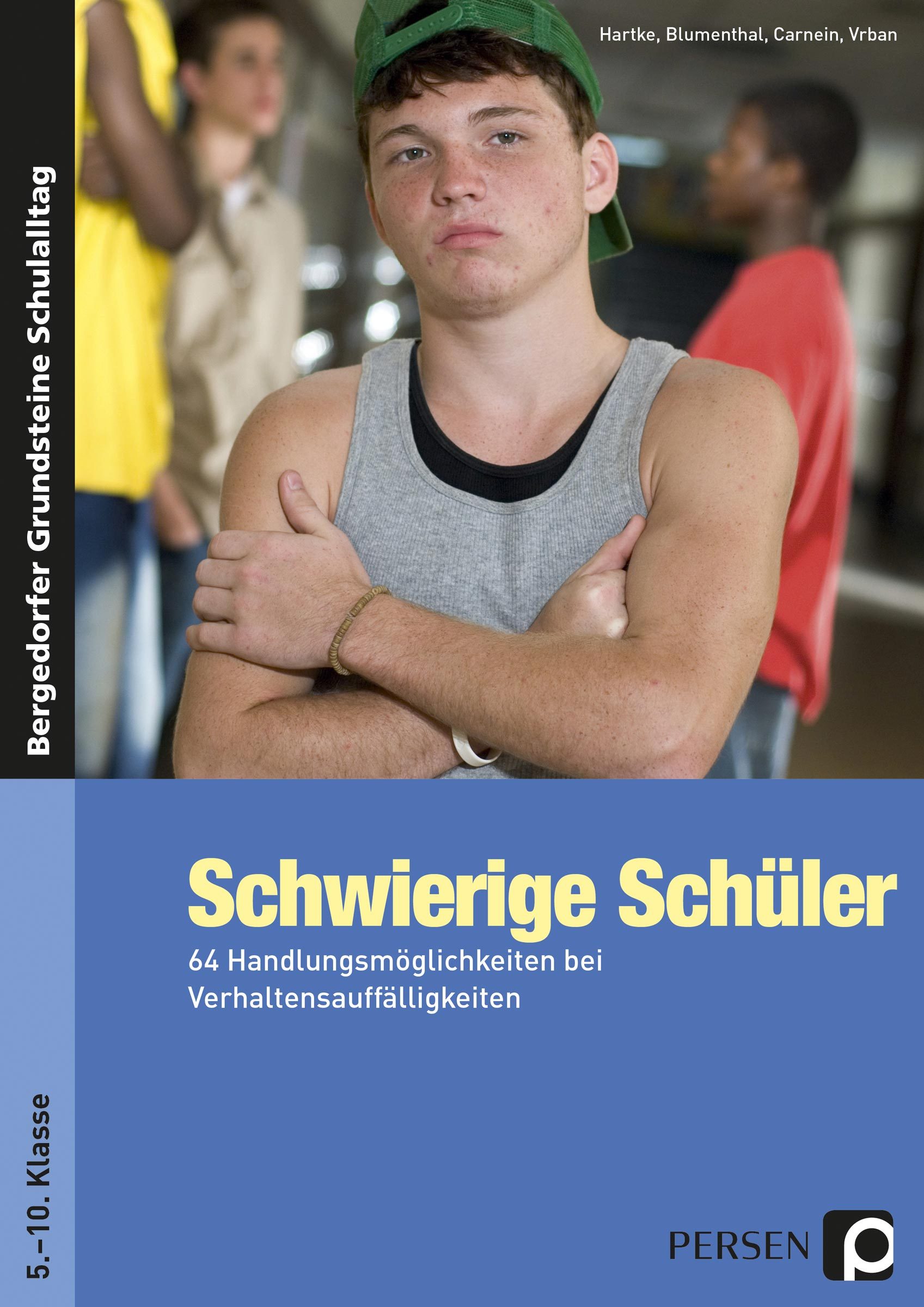 Schwierige Schüler - Sekundarstufe, Buch, 5.-10. Klasse